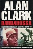 Barbarossa : the Russian-German conflict, 1941-1945