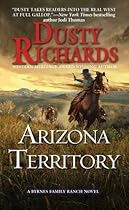 Arizona Territory (A Byrnes Family Ranch Novel)