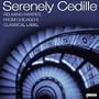 Serenely Cedille