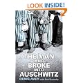The Man Who Broke into Auschwitz