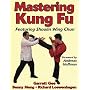 Mastering Kung Fu by Garrett Gee