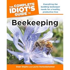 The Complete Idiot's Guide to Beekeeping