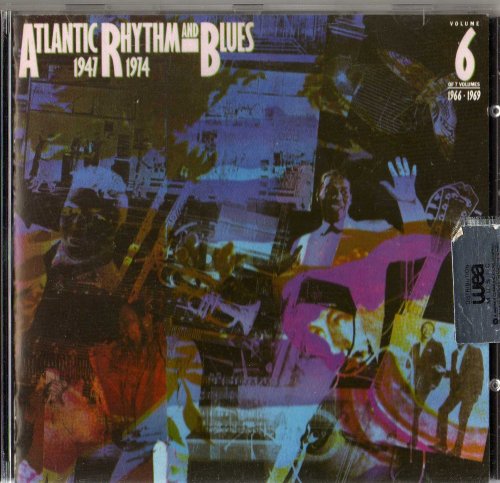 Various - Atlantic Rhythm & Blues 1947-1974, Vol. 6 (1966-1969) [UK-Import] - Zortam Music
