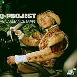 Renaissance Man by Q Project