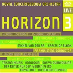 HORIZON 3 - Recordings from the 2008-2009 Season (Royal Concertgebouw Orchestra)
