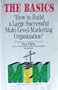 The Basics: How to Build a Large Successful Multi-Level-marketing Organization