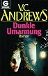 Dunkle Umarmung. Roman.