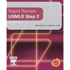 Rapid Review USMLE Step 2 by Michael W. Lawlor MD PhD
