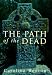 The Path of the Dead