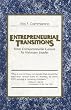 Entrepreneurial Transitions: From Inspired Genius to Visionary Leader
