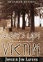 Glory's Last Victim (Avalon Mystery)