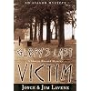 Glory's Last Victim (Avalon Mystery)