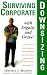 Surviving Corporate Downsizing with Dignity and Grace!