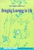 Bringing Learning to Life: A Reggio Approach to Early Childhood Education (Early Childhood Education, 86)