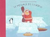 Le message de l'eskimo