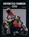Motorcycle Yearbook 2002 (Collector Annuals for Serious Race Fans)