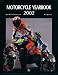 Motorcycle Yearbook 2002 (Collector Annuals for Serious Race Fans)