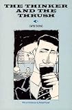 Cover of The Thinker and the Thrush by Gwyn Thomas 0853157081