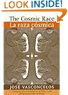 The Cosmic Race / La raza cosmica (Race in the Americas)