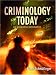 Criminology Today: An Integrative Introduction (4th Edition) by Frank Schmalleger