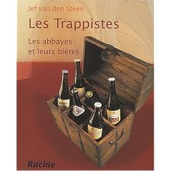 Les Trappistes : Les abbayes et leurs bi�res