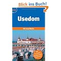 Usedom: Reisef�hrer und Tourenplaner / Mit Insel Wollin