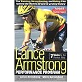 The Lance Armstrong Performance Program: Seven Weeks to the Perfect Ride book cover