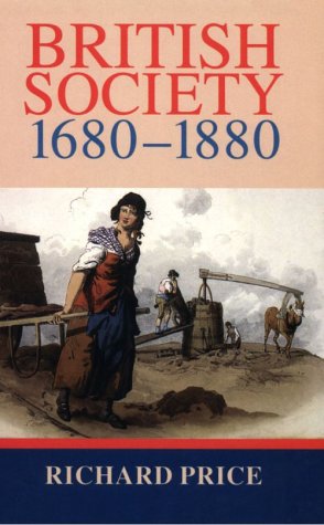 British Society 1680-1880: Dynamism, Containment and Change
