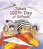 Jakes 100th Day of School