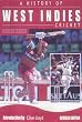 A History of West Indies Cricket