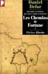 Chemins de fortune (Les) [ancienne �d...