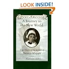 A Journey to the New World: The Diary of Remember Patience Whipple, Mayflower, 1620 (Dear... by Kathryn Lasky
