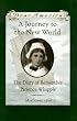 A Journey to the New World: The Diary of Remember Patience Whipple, Mayflower, 1620 (Dear America Series)