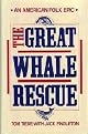 Great Whale Rescue: An American Folk Epic