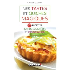 Mes tartes et quiches magiques