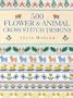 500 Flower & Animal Cross Stitch Designs