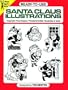 Ready-to-Use Santa Claus Illustrations (Dover Clip Art Ready-to-Use)