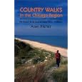 Country Walks in the Chicago Region (Country Walks Book) by Alan Fisher