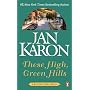 These High, Green Hills (Mitford Years)