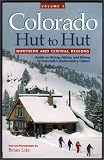 Colorado Hut to Hut, Vol. 1: Northern and Central Regions