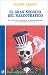 Book El Gran Negocio Del Narcotrafico: LA Droga Como Mercancia, El Capital Financiero Y LA Politica De Los E.E. U.U