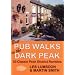Best Pub Walks in the Dark Peak