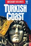 Turkish Coast Insight Guide (Insight Guides)