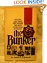 The Bunker: Hitler's Last Days and Suicide