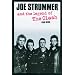 Joe Strummer and the Legend of The Clash