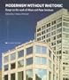 Modernism Without Rhetoric: Essays on the Work of Alison and Peter Smithson