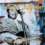 Review Lonnie Johnson  / Playing With the Strings: a Twenty Track Retrospective