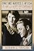 Sometimes Madness Is Wisdom: Zelda and Scott Fitzgerald: A Marriage