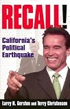 Recall: California`s Political Earthquake