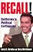 Book Recall: California's Political Earthquake